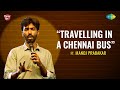 Saregama Stand Up | Episode - 46 | Manoj Prabakar | Travelling in a Chennai Bus