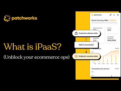 What Is IPaaS? Patchworks IPaaS Explained with a Platform Walkthrough