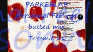 Parkerlab Personnal  Feelings busted mix.wmv