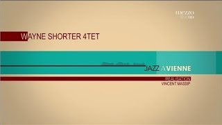 wayne shorter 4tet "jazz a vienne 2010" (1080p)