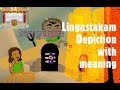 Lingastakam Depiction With Meaning