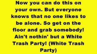 Eminem - White Trash Party Lyrics