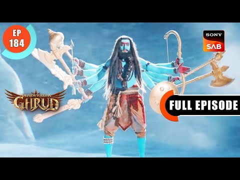 Baghwaan Shiv Ka Rudra Roop - Dharma Yoddha Garud - Full Episode - 184 - 13 Oct 2022