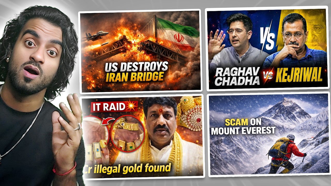 US Destroy Iran's Tallest Bridge, Raghav Chadha Targeted by AAP Leaders, ₹160 Cr Mount Everest Fraud