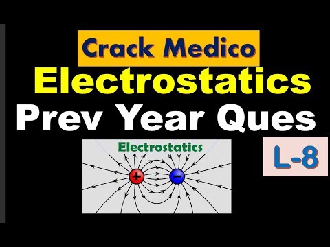 Electrostatics||Lecture-8|NEET Prev Year Electrostatics Ques|By-Crack Medico Video