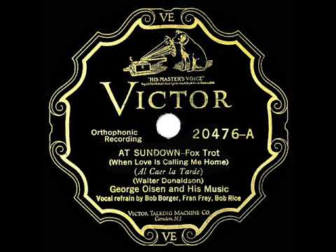 1927 HITS ARCHIVE: At Sundown - George Olsen (vocal trio)