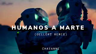 Chayanne - Humanos a Marte (Garet Remix)