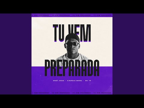 Tu Vem Preparada