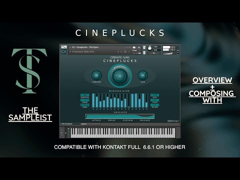 The Sampleist - Cineplucks by Cinematic Alpha - Overview - Composing With