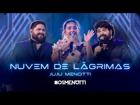 César Menotti & Fabiano, Juju Menotti - Nuvem de Lágrimas (Clipe Oficial)