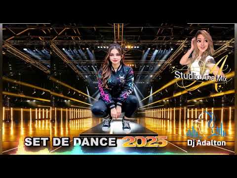 SET DE DANCE 2025 STUDIO ANA MIX DJ ADALTON MIX