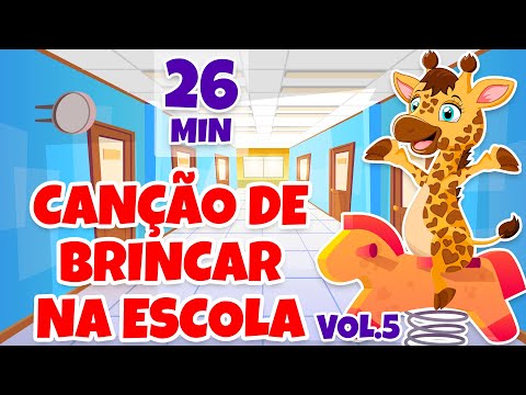 Canção de Brincar na Escola Vol. 5 - Giramille 26 min | Desenho Animado Musical