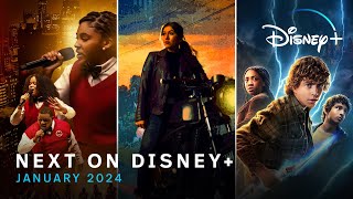 Disney+ (Plus) Next On Disney+ | January 2024