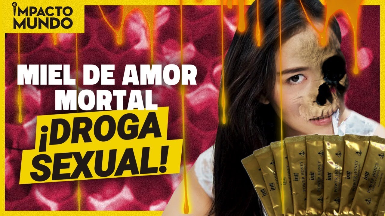 Watch ¡Eróticamente Fatal! MIEL DE AMOR: la peligrosa DROGA SEXUAL l Impacto Mundo Now ¡Eróticamente Fatal! MIEL DE AMOR: la peligrosa DROGA SEXUAL l Impacto Mundo