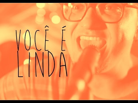 Você É Linda video