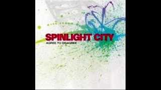 Agree to Disagree - Spinlight City