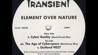 Element Over Nature - Cyber Reality Hard Circuit Mix