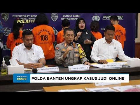 POLDA BANTEN UNGKAP KASUS JUDI ONLINE