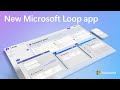 Microsoft Loop app with Copilot | First Look & Full Tutorial
