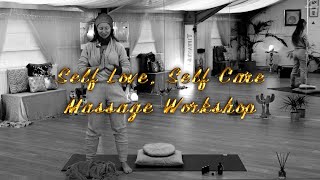Self-Love Self-Care | Massage Workshop