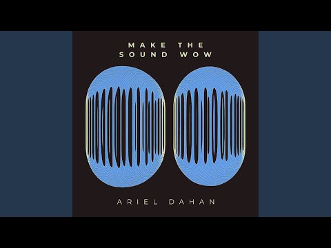Make the Sound Wow