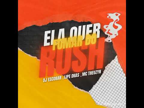 🔥🔥DJ ESCOBAR - ELA QUER FUMAR DO RUSH 😈😈