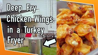 How to SAFELY Deep Fry Chicken Wings in a Turkey Fryer