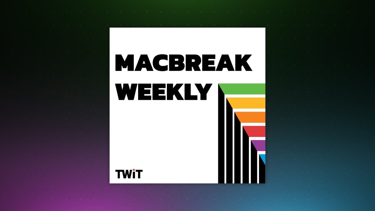 MacBreak Weekly 1020