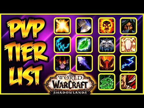 Shadowlands PvP Tier List Arena 3v3 [WoW 9.2] Based on Class Representation