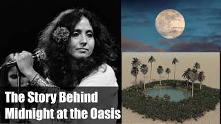 The Story Behind Midnight at the Oasis