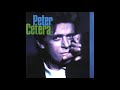 Peter Cetera - They Don't Make 'Em Like They Used To