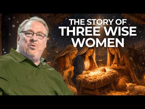 The Untold Story of The 3 Wise Women of Christmas