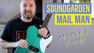 How to Play &quot;Mail Man&quot; by Soundgarden | Guitar Lesson