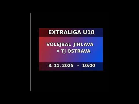 Extraliga U18 - Volejbal Jihlava x tj Ostrava (1.zápas)