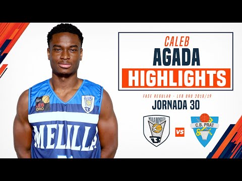 HIGHLIGHTS | Caleb Agada vs CB Prat (ORO 18/19 - J30)