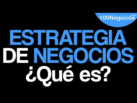 , title : '¿Qué Es Una Estrategia de Negocios?'