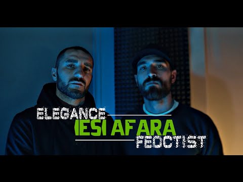 Elegvnce & Feoctist - Iesi afara | Official Video