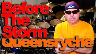 Before The Storm - QUEENSRŸCHE - Drums