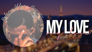 Dylan Allen Brown - My Love (Audio)