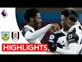Burnley 1-1 Fulham | Premier League Highlights | Ola Aina scores as Fulham gain Turf Moor point