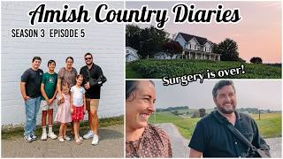 Our Last Weekend in Ohio | Nic's Shoulder Surgery | Amish Country Diaries