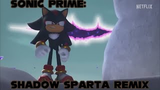Sonic Prime: Shadow Chaos Control Sparta Remix