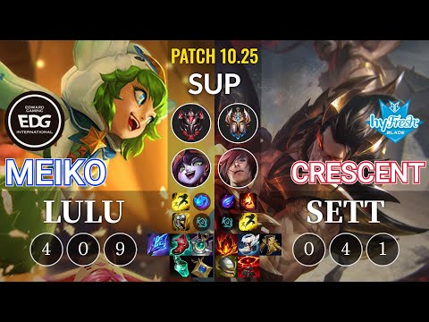 EDG Meiko Lulu vs hyF Crescent Sett Sup - KR Patch 10.25