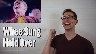WheeSung - Hold Over MV Reaction