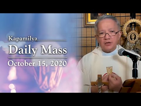 Reform Comes from an Unchanging God | October 15, 2020 | Kapamilya Daily Mass