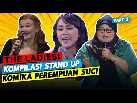Kompilasi Stand Up Komika Perempuan Part. 2!