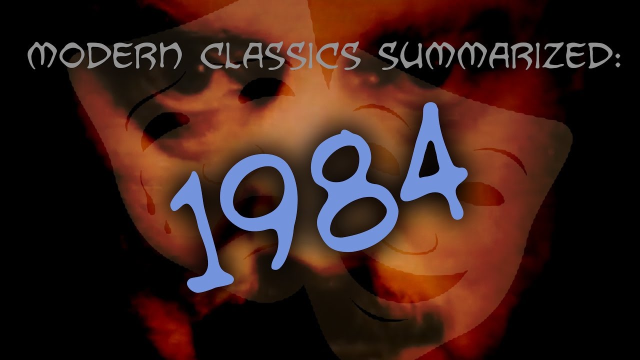 Modern Classics Summarized: 1984