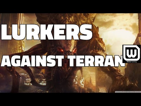 Starcraft 2: Lurkers Against Terran