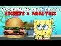 Spongebob GOODBYE Krabby Patty Secrets Analysis