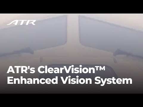 ATR’s ClearVision™ Enhanced Vision System (EVS)